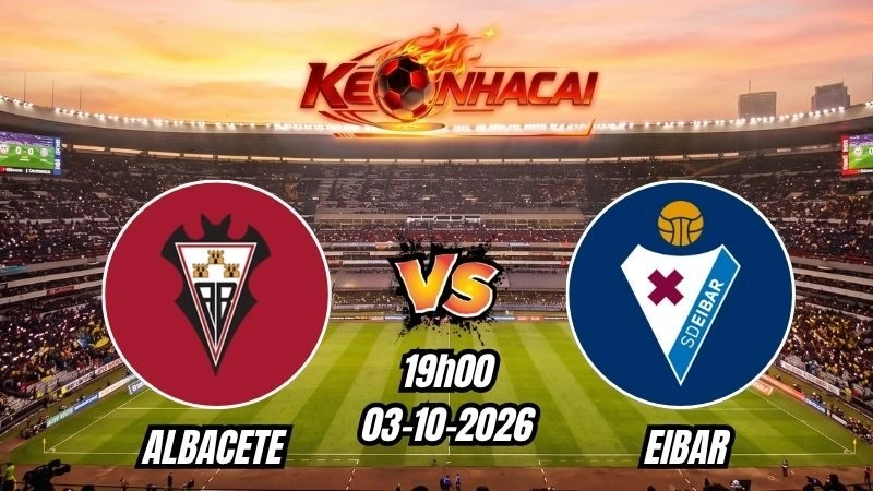 Soi kèo nhà cái Albacete vs Eibar 19h00 - 03/10/2026