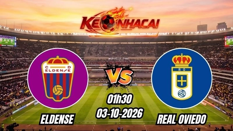 Soi kèo nhà cái Eldense vs Real Oviedo 01h30 - 03/10/2026