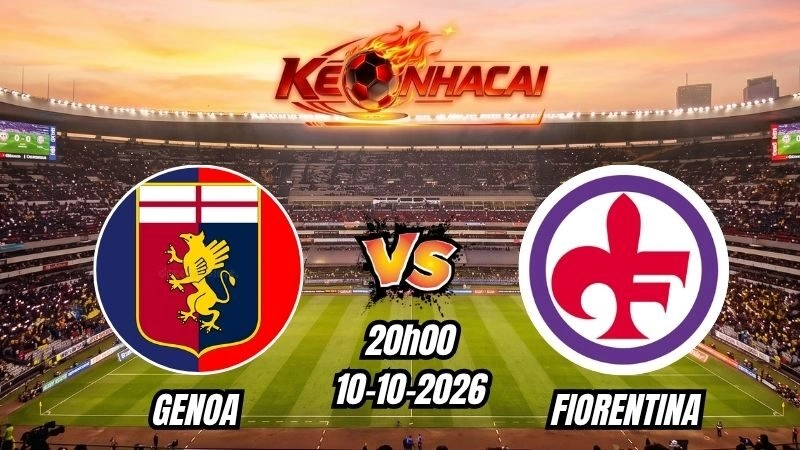 Soi kèo nhà cái Genoa vs Fiorentina 20h00 - 10/10/2026